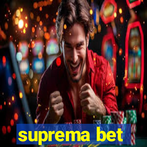 suprema bet